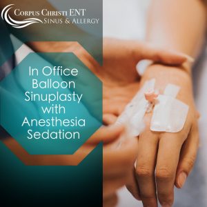 In-office Balloon Sinuplasty With Anesthesia Sedation