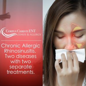 Chronic Allergic Rhinosinusitis – Two Diseases with Two Separate Treatments